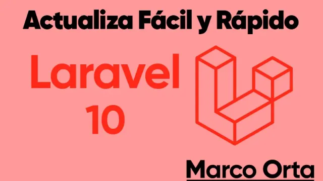 Cómo actualizar un proyecto de Laravel 9 a Laravel 10: Pasos a Seguir