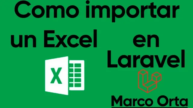 Hoja de cálculo Excel siendo importada hacia una base de datos a través de un proyecto Laravel