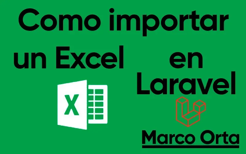 Hoja de cálculo Excel siendo importada hacia una base de datos a través de un proyecto Laravel