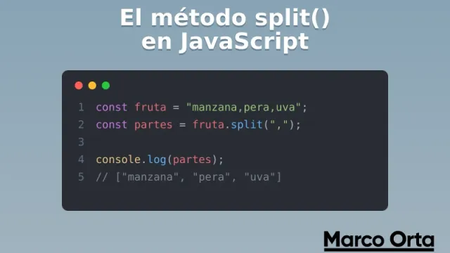 Código JavaScript dividiendo una cadena de texto en un array con el método split
