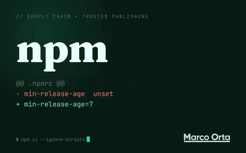 Portada tipográfica sobre fondo de terminal: la palabra npm y debajo un diff del .npmrc, «- min-release-age unset» en rojo y «+ min-release-age=7» en verde