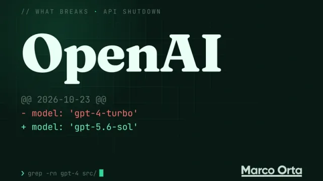 Typographic cover: the word OpenAI above a diff dated 2026-10-23, - model: 'gpt-4-turbo' in red and + model: 'gpt-5.6-sol' in green